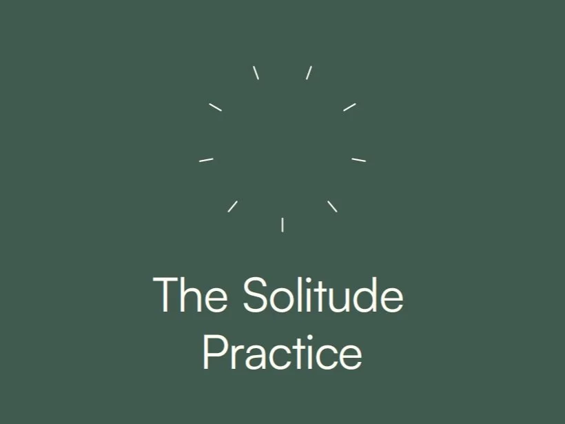 Practicing the Way: Solitude