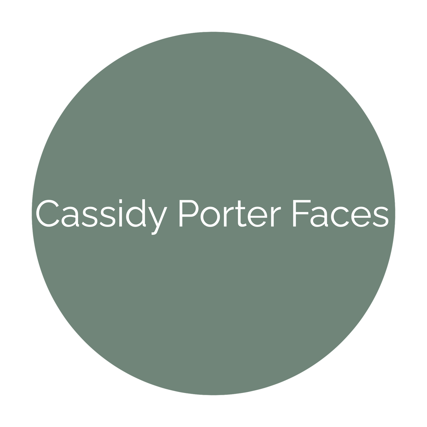 Cassidy Porter Faces