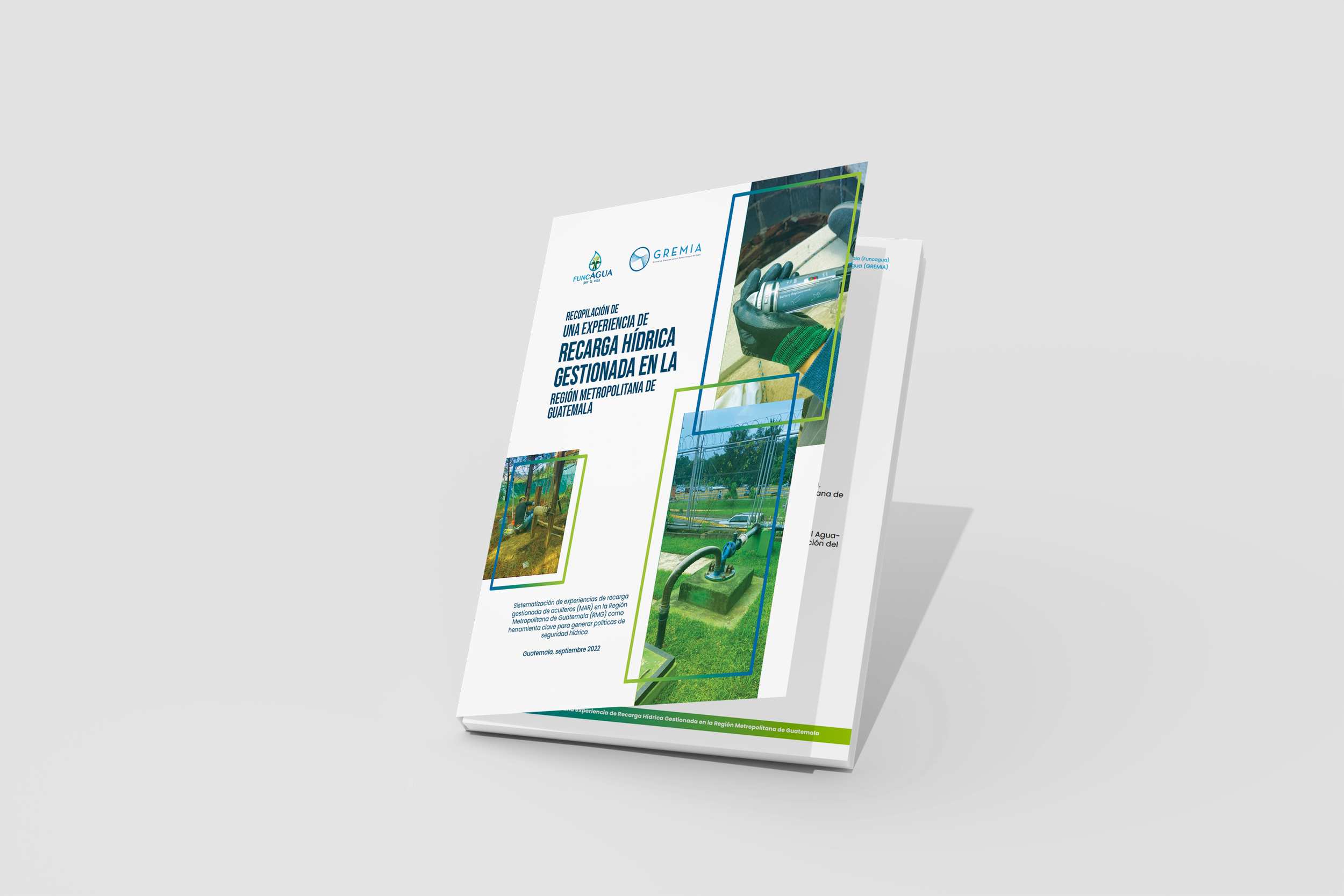 Recopilación de una experiencia de Recarga Hídrica Gestionada en la región Metropolitana de Guatemala