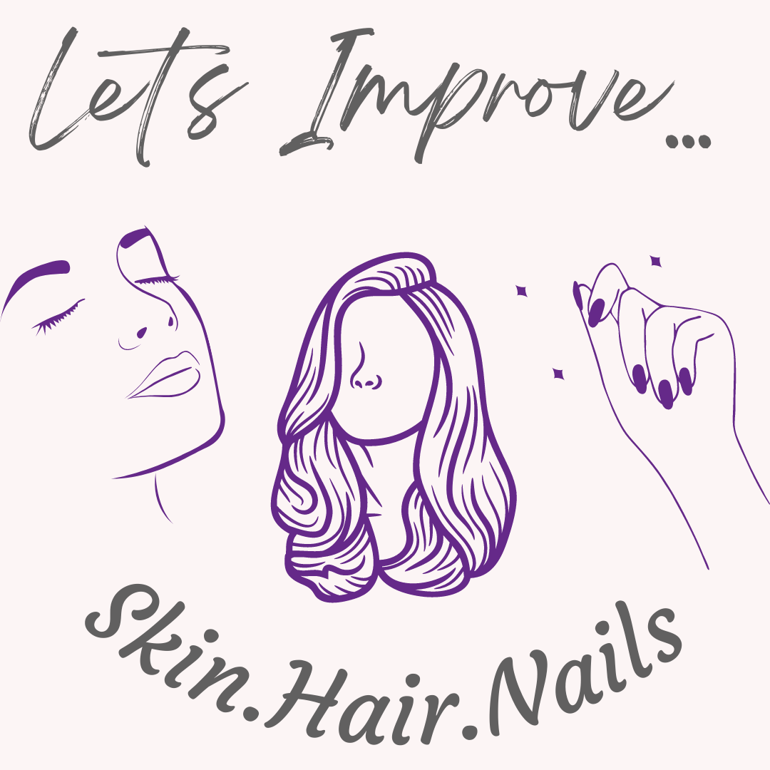 HOW TO IMPROVE YOUR SKIN, HAIR AND NAILS