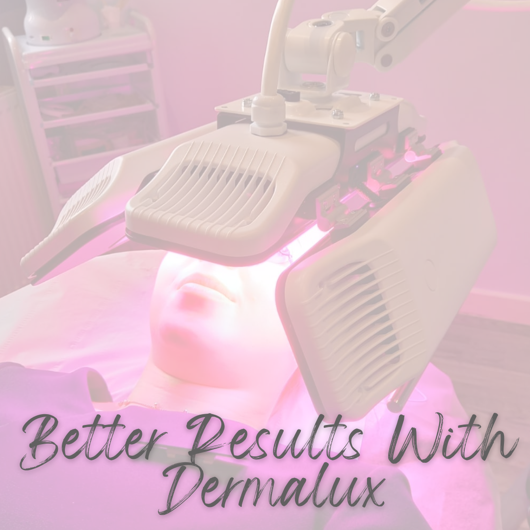 Get Better Results With Dermalux!