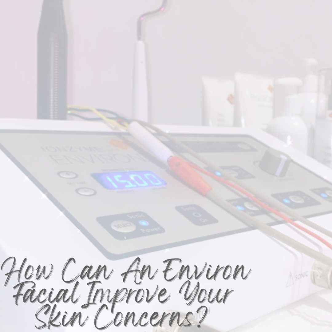 How Can An Environ Facial Improve Your Skin?