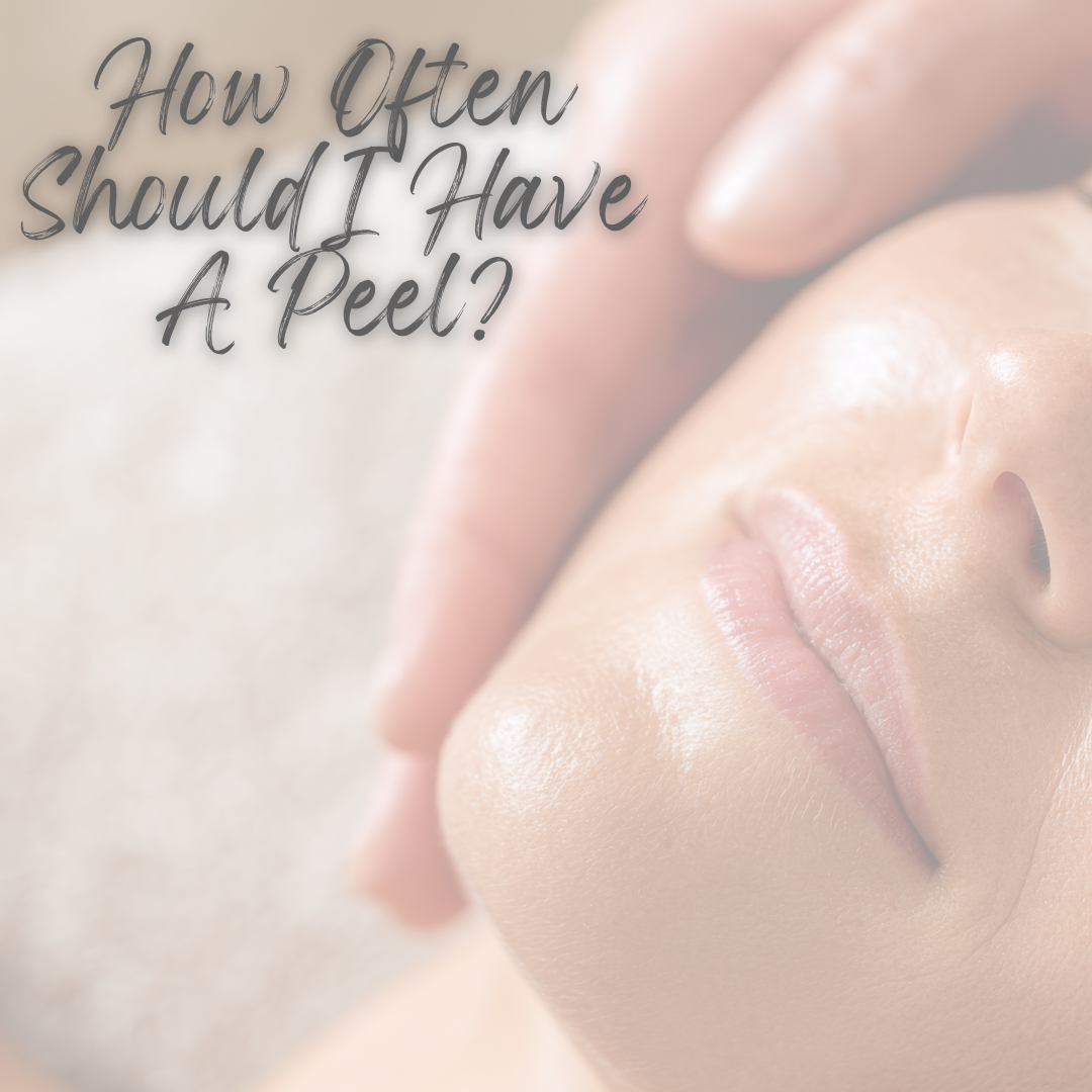 How Often Should I Have A Skin Peel?