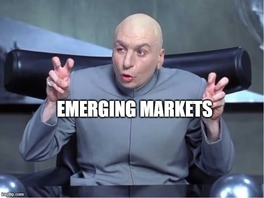 “Emerging Markets!” ™ 