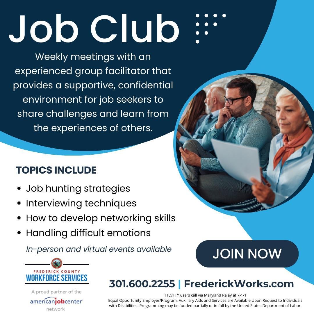 📅 Come join us for Job Club, a supportive network of job seekers in #FrederickMD aimed at helping you develop new job search strategies. Both in-person and virtual sessions are available. Check meeting times and register here: https://ow.ly/psl650Qn