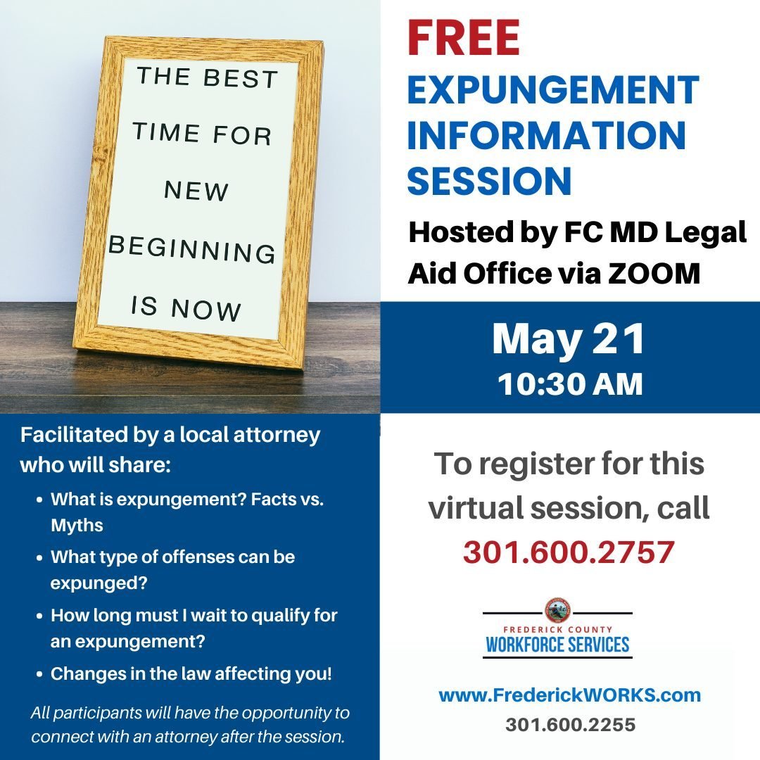 Learn about the legal process of #Expungement in Maryland during this FREE Virtual Information Session hosted by the Frederick County Maryland Legal Aid office. This process is essential to removing barriers to #SecondChances. Call 301-600-2757 to re