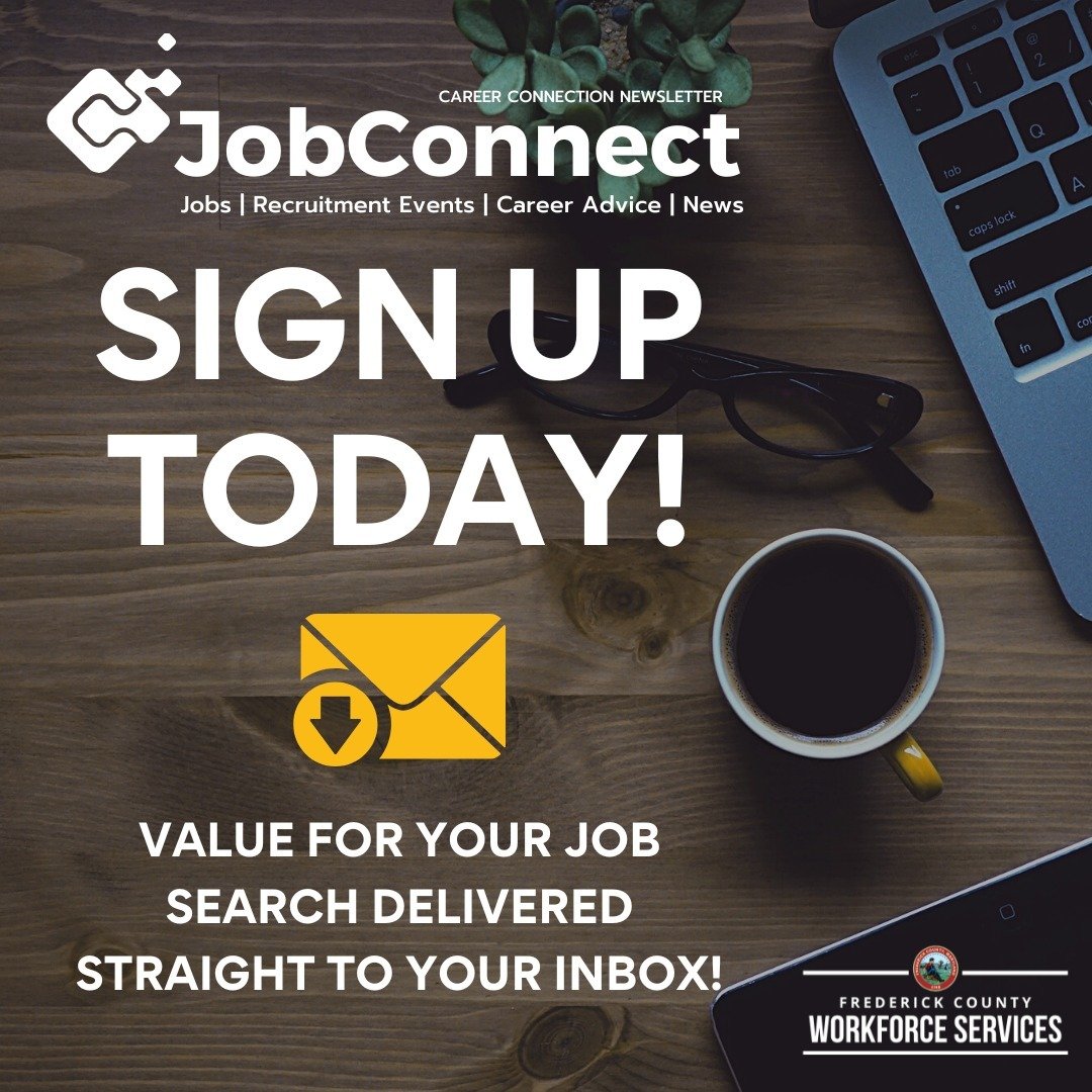 Have you subscribed to JobCONNECT? Our weekly e-newsletter is a free resource for individuals seeking employment opportunities. It includes job listings in #FrederickMD, along with details about #Classes, #Hiring events, #Jobsearch tools, #Training o