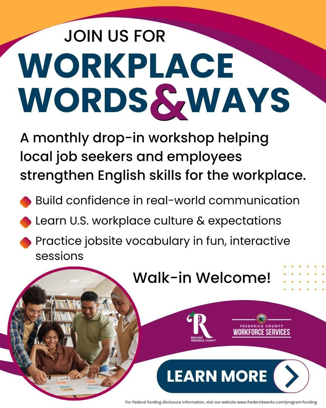 Join us for Workplace Words &amp; Ways! A monthly workshop for local jobseekers and employees who are learning English. 📖

These drop-in sessions are fun, interactive, and focused on helping English learners build skills and confidence for success a