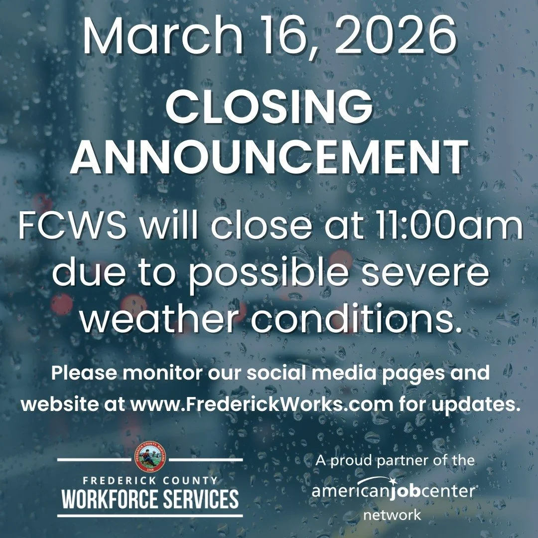 Closing Announcement - March 16, 2026.

FCWS at the American Job Center will close at 11:00am due to possible severe weather conditions.

Please monitor our social media pages and website for updates.

Sign up for emergency alerts, weather notices, a