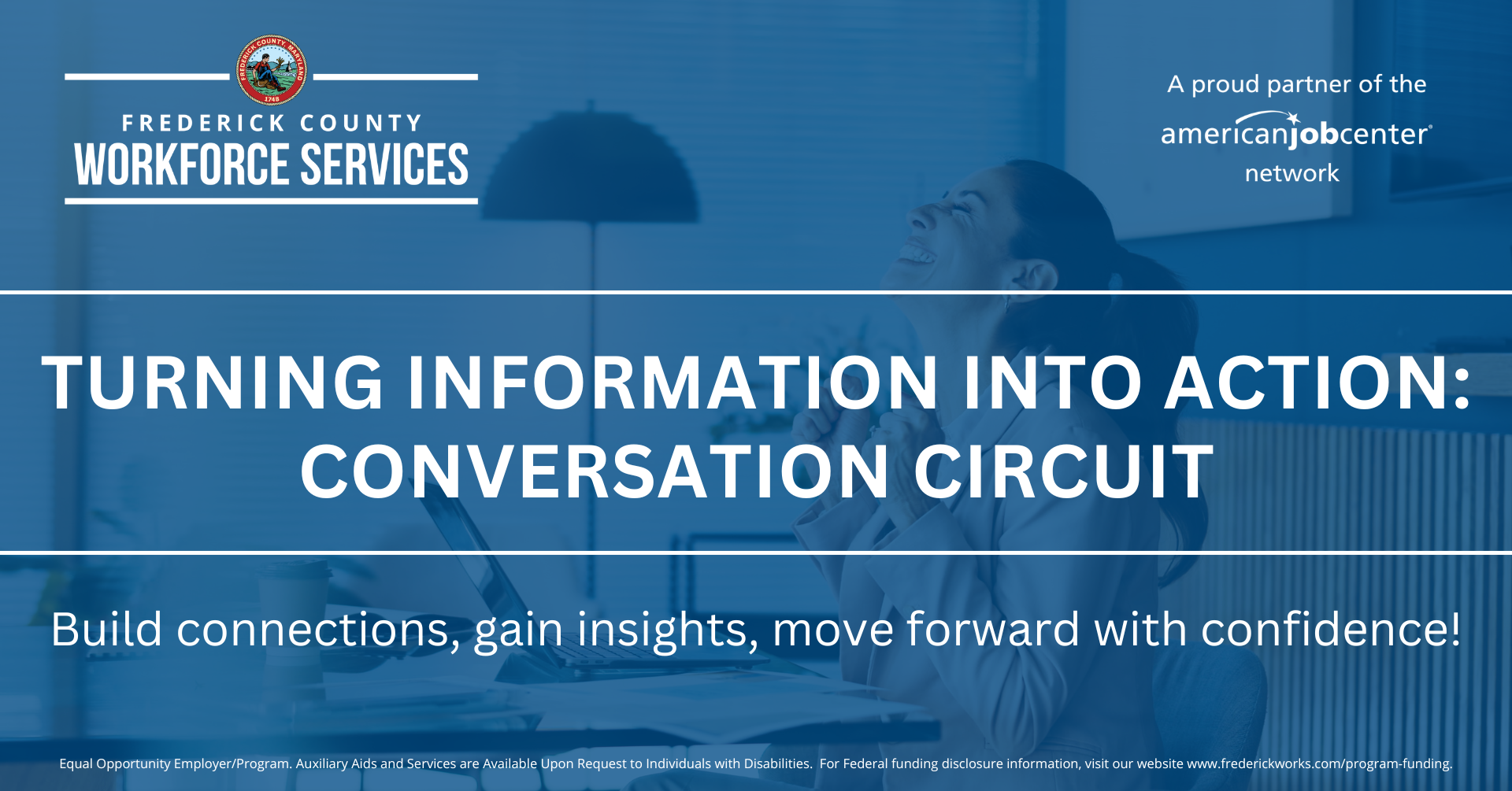 Turning Information into Action: Conversation Circuit. Build connections, gain insights, move forward with confidence! FCWS and AJC logos at the top.