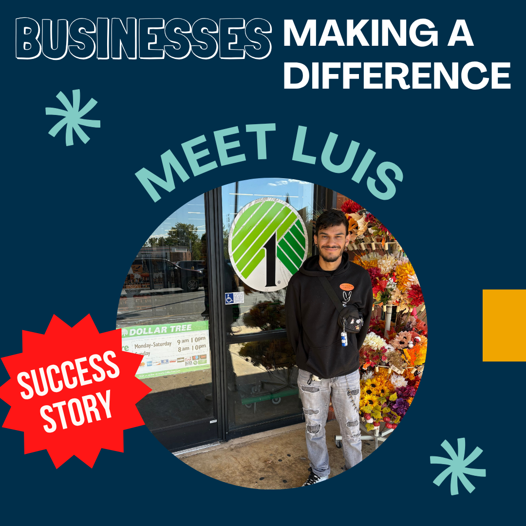 Businesses Making a Difference, Meet Luis. Luis standing in front of the Dollar Tree.