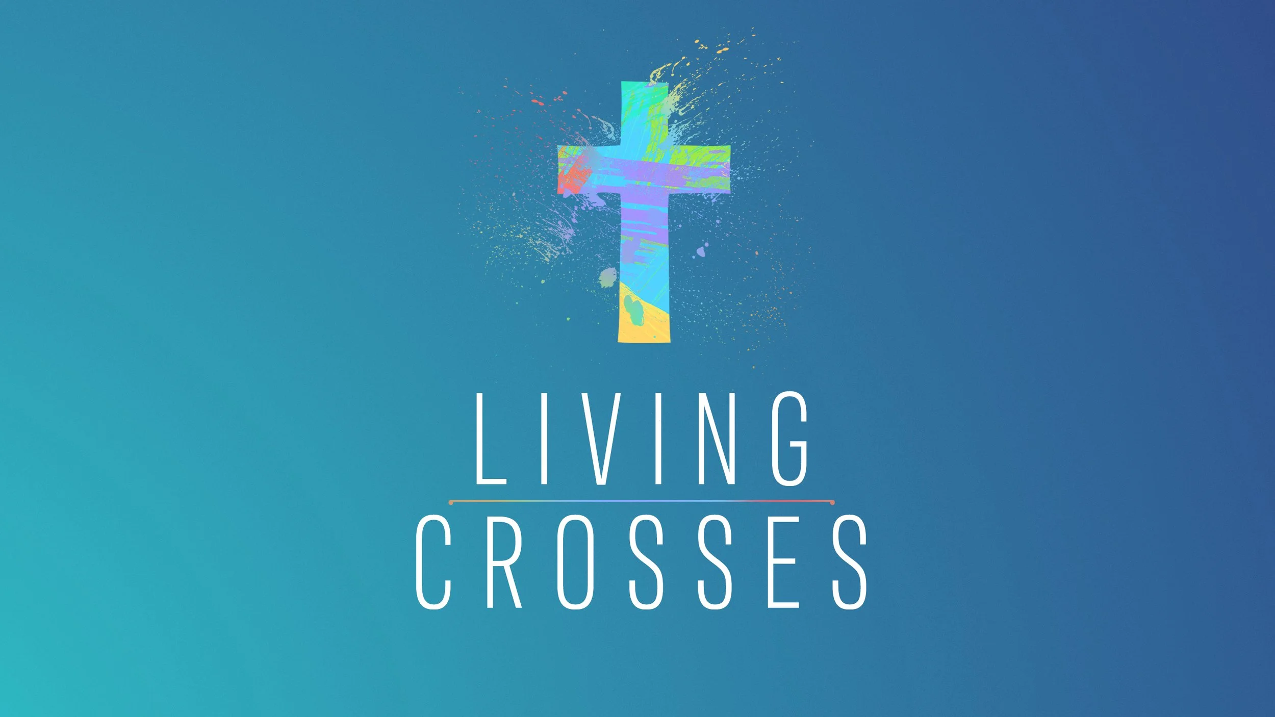 Living Crosses