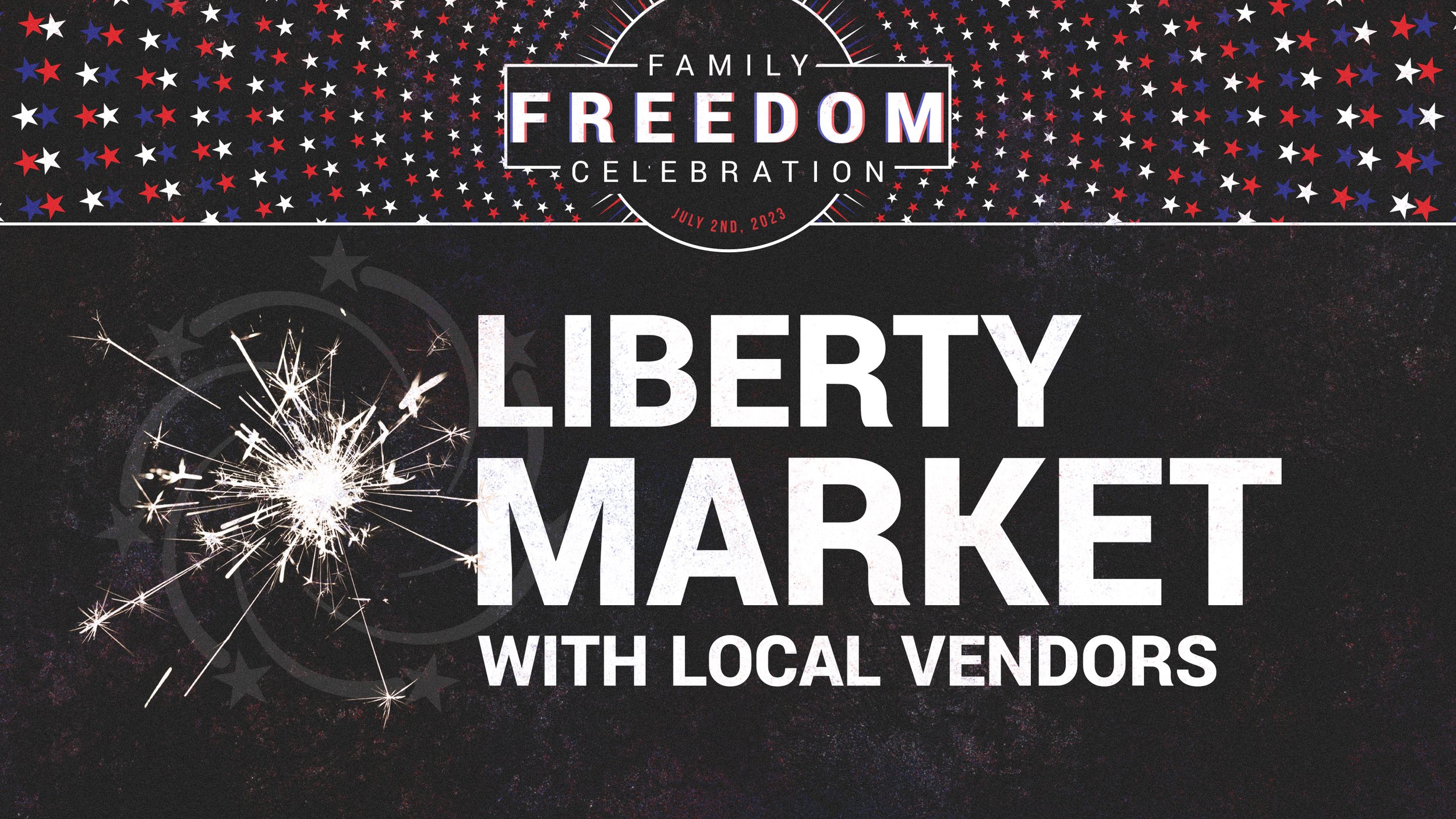 Liberty Market at the Family Freedom Celebration