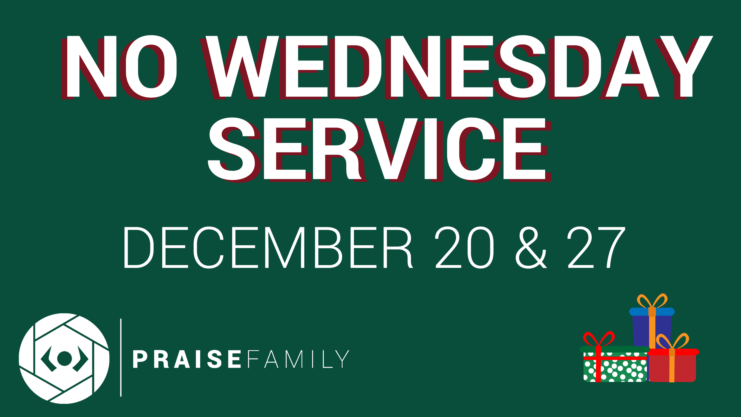 No Wednesday Night Service