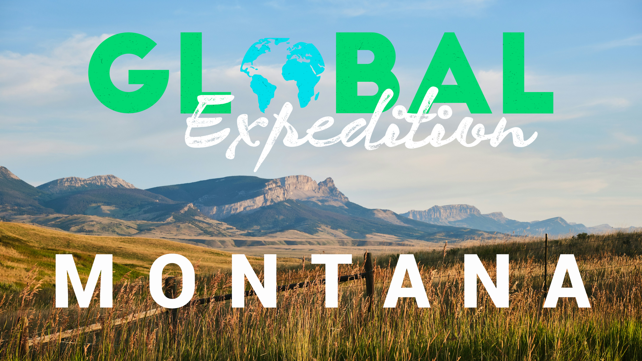 Global Expedition: Montana