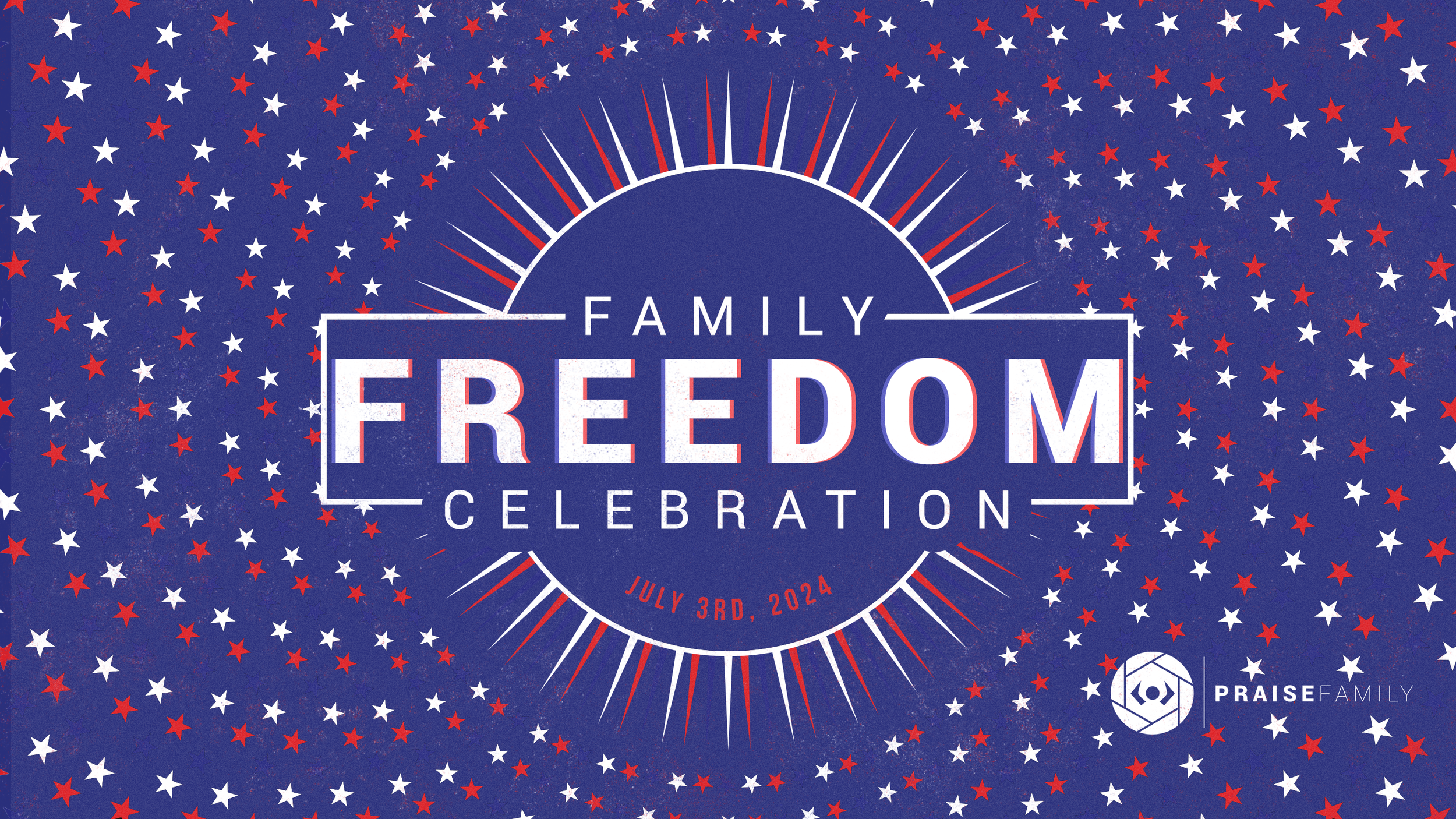 Family Freedom Celebration 2024