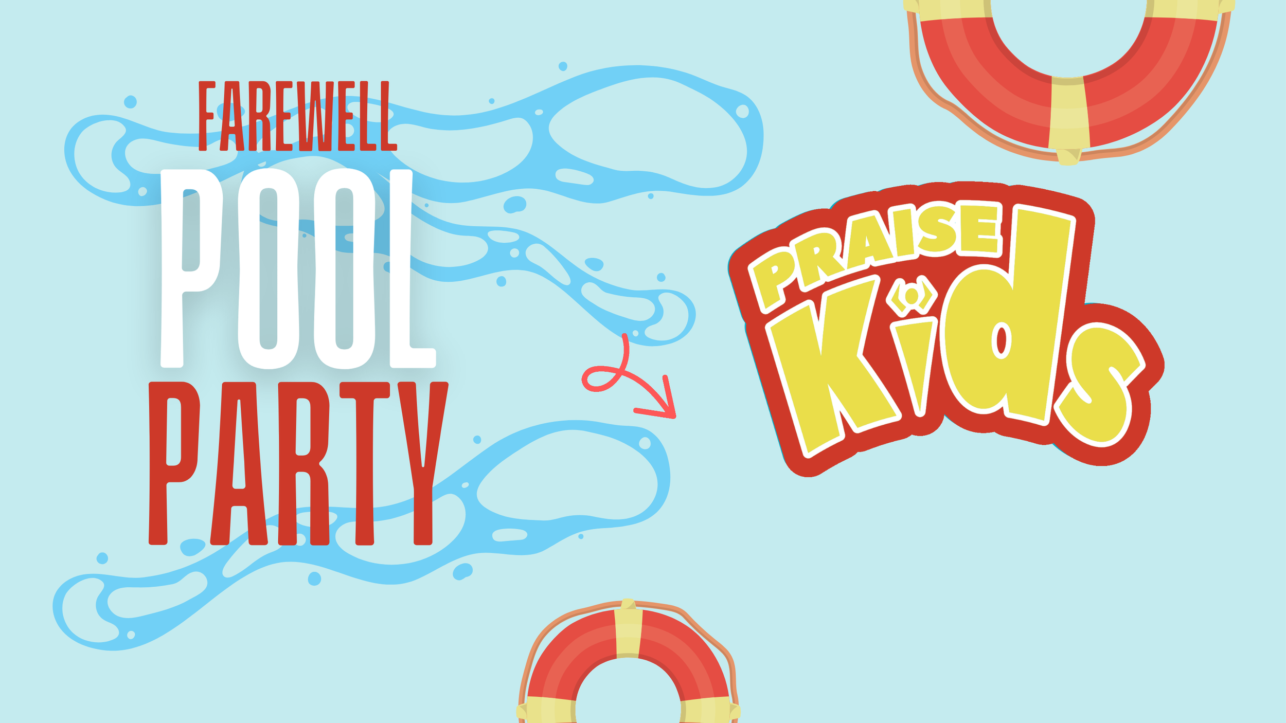 Praise Kids Farewell Pool Party