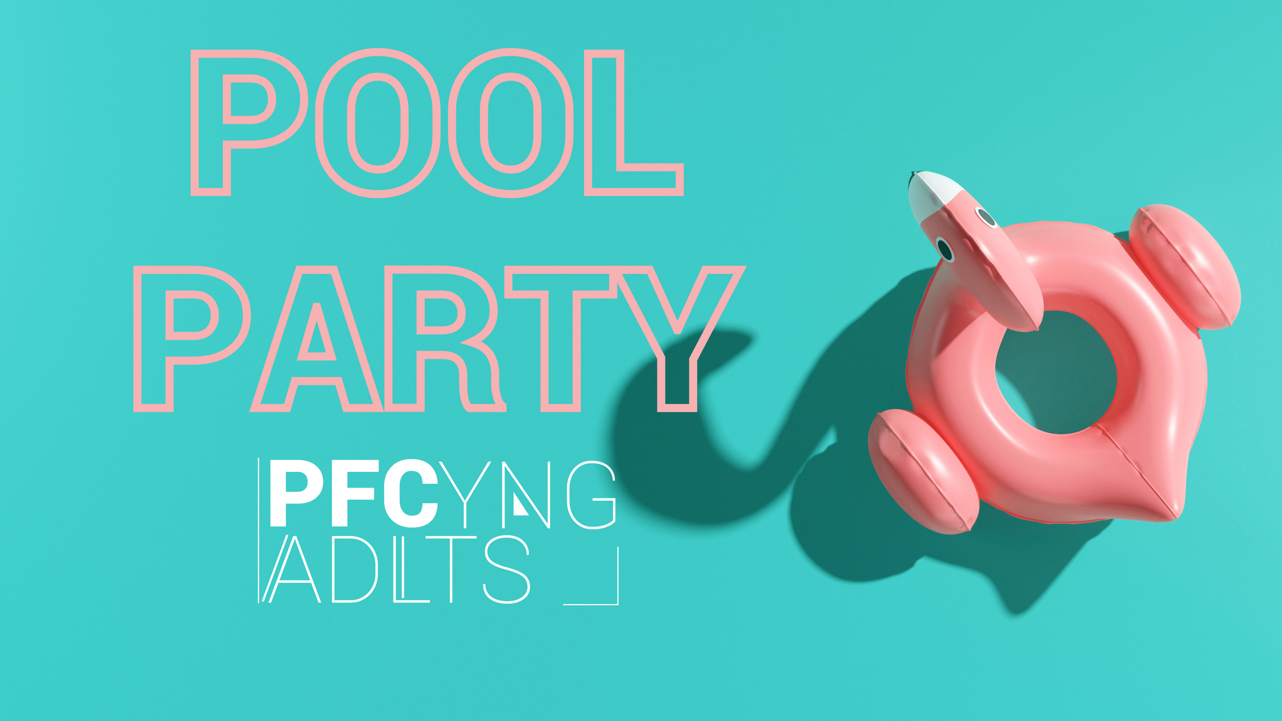 PFC Young Adults - Pool Party