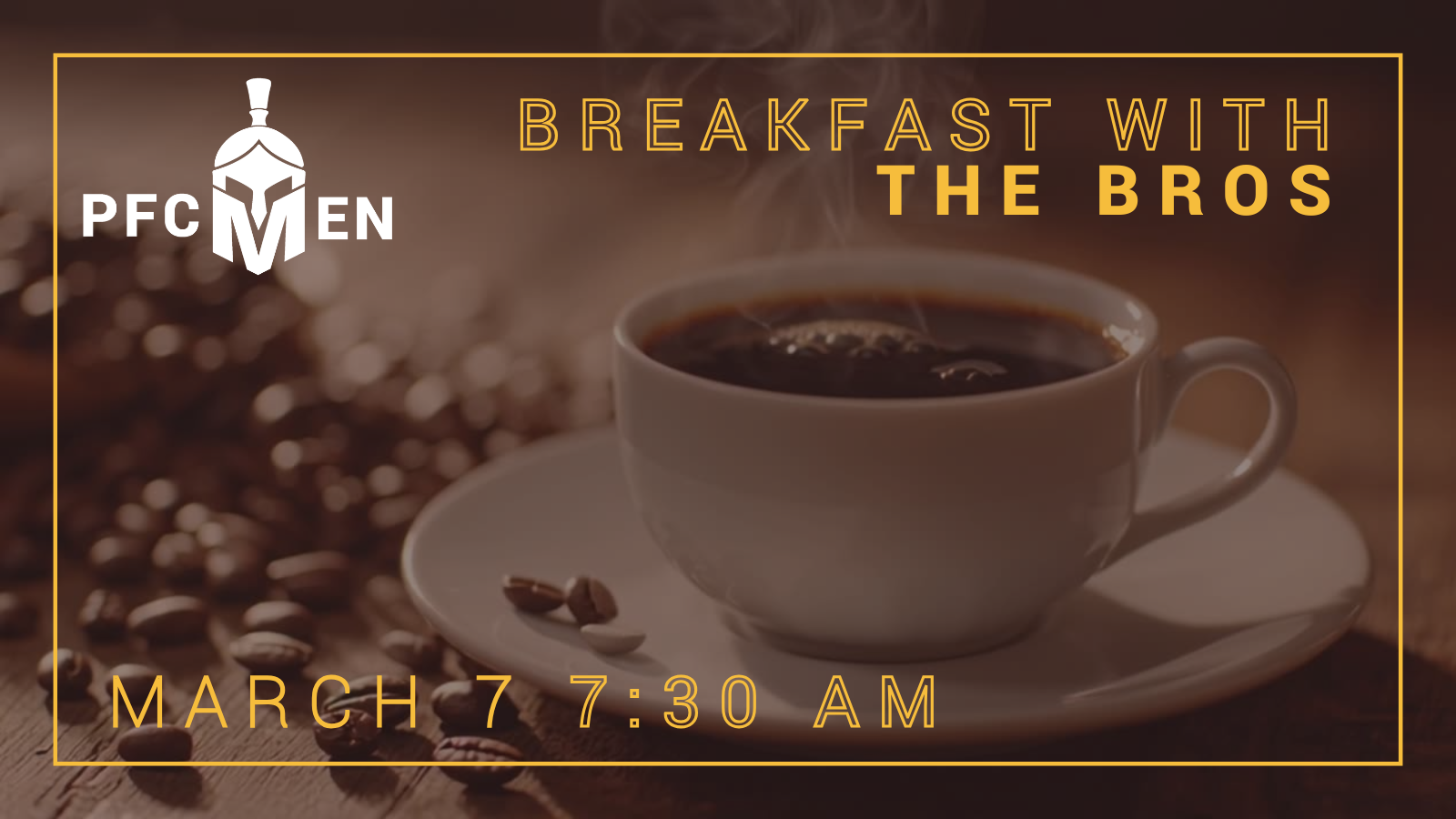 Breakfast with the Bros - PFC Men