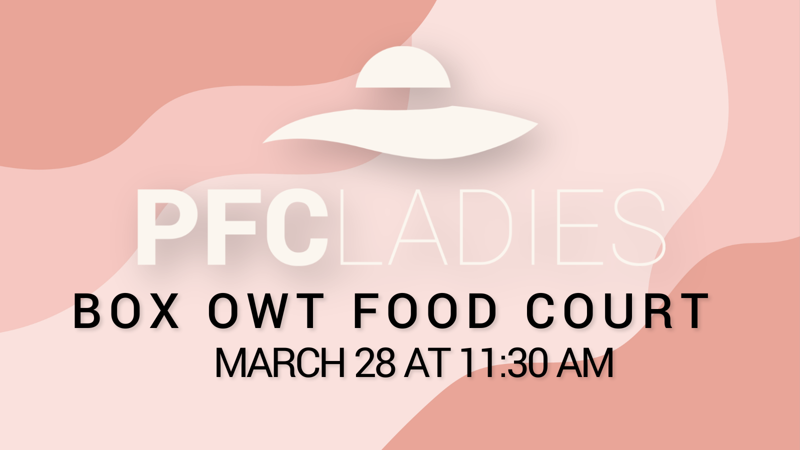 PFC Ladies - Box Owt Outdoor Food Court