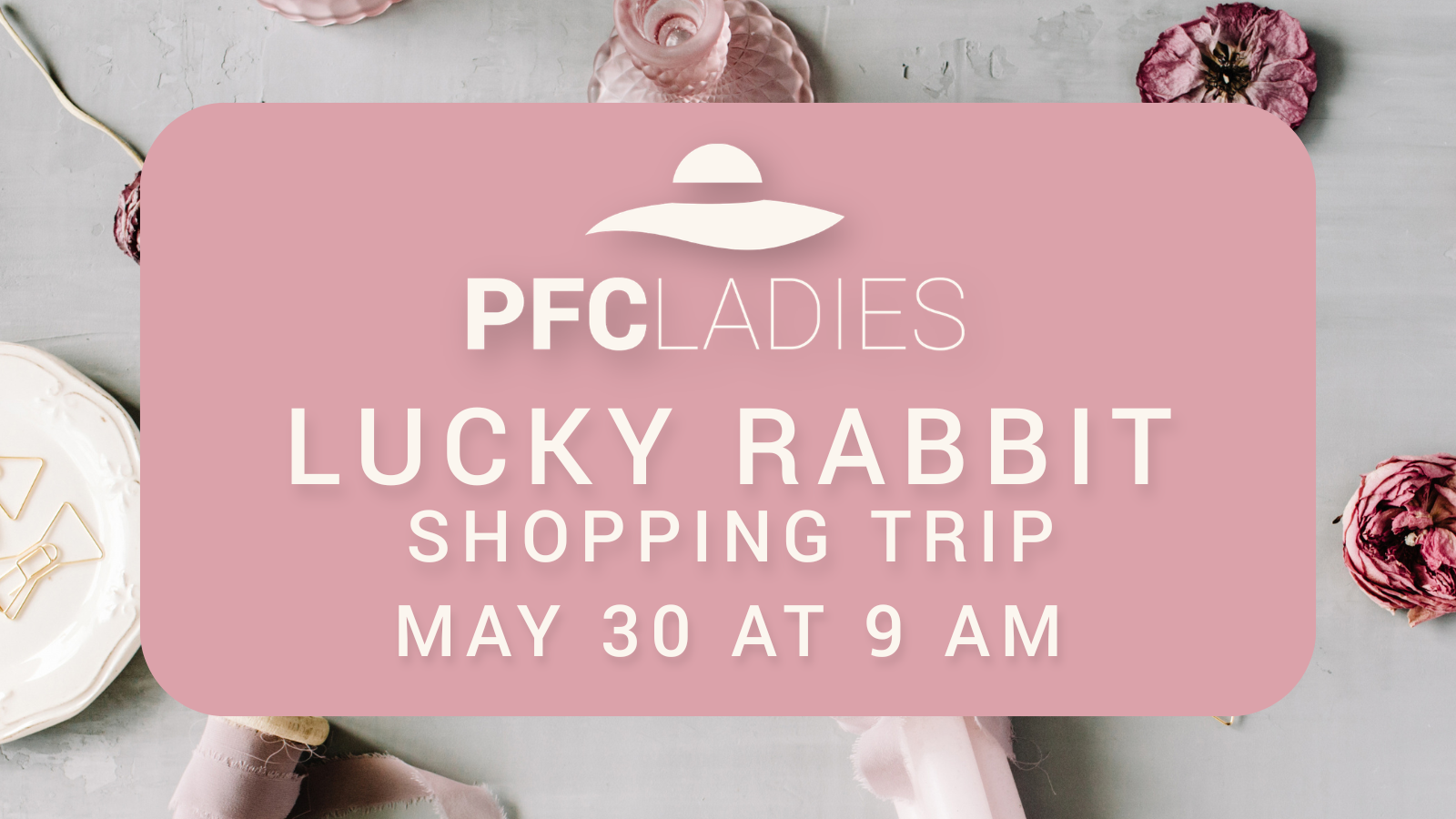 PFC Ladies Outing - The Lucky Rabbit