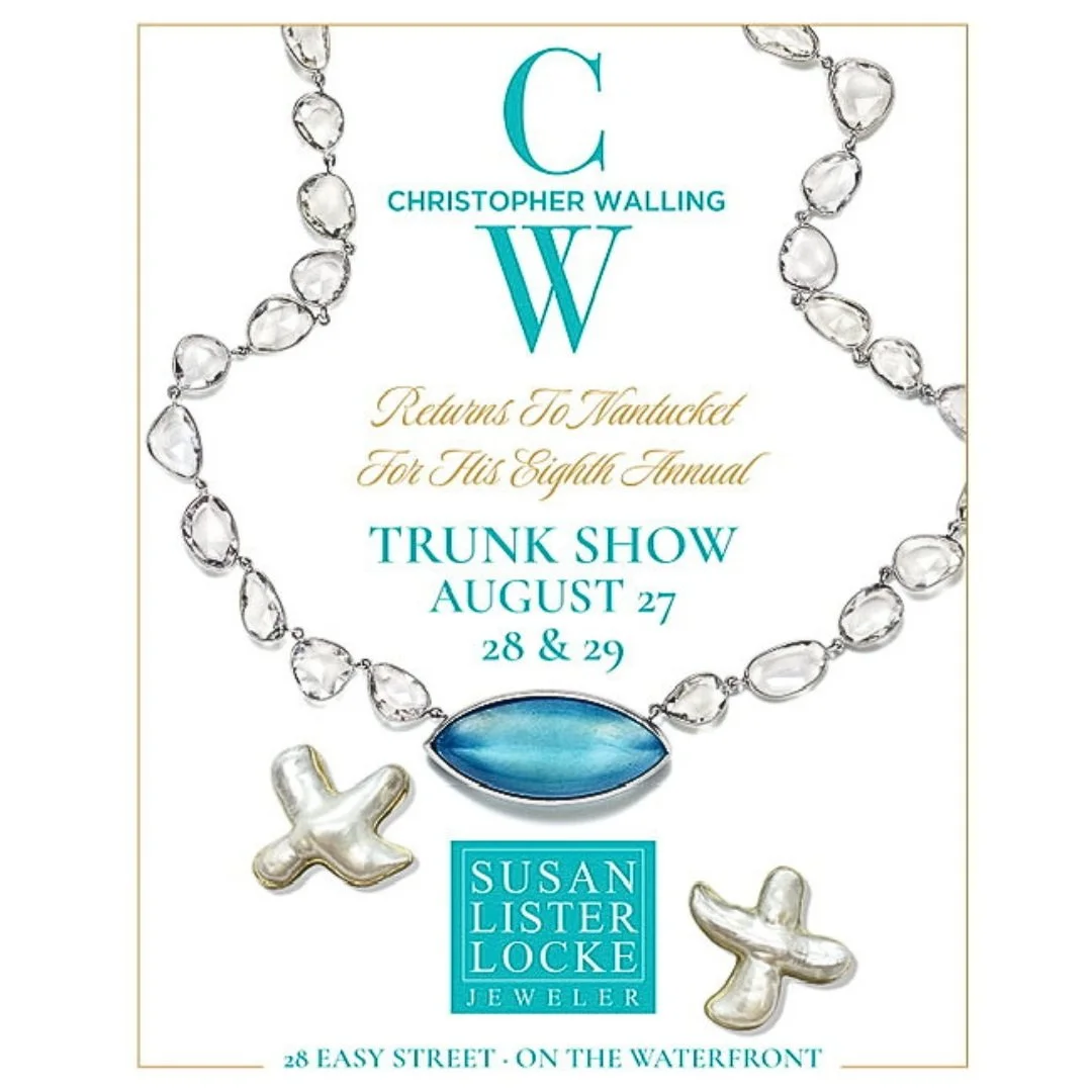I hope to see you there!

#finejewelry #christopherwallingjewelry_ #trunkshow #nantucket #earrings #rings #necklaces #pearls #gem #couture #susanlisterlocke #parkavenue #nyc #aspen #palmbeach #jewelry #jewellery