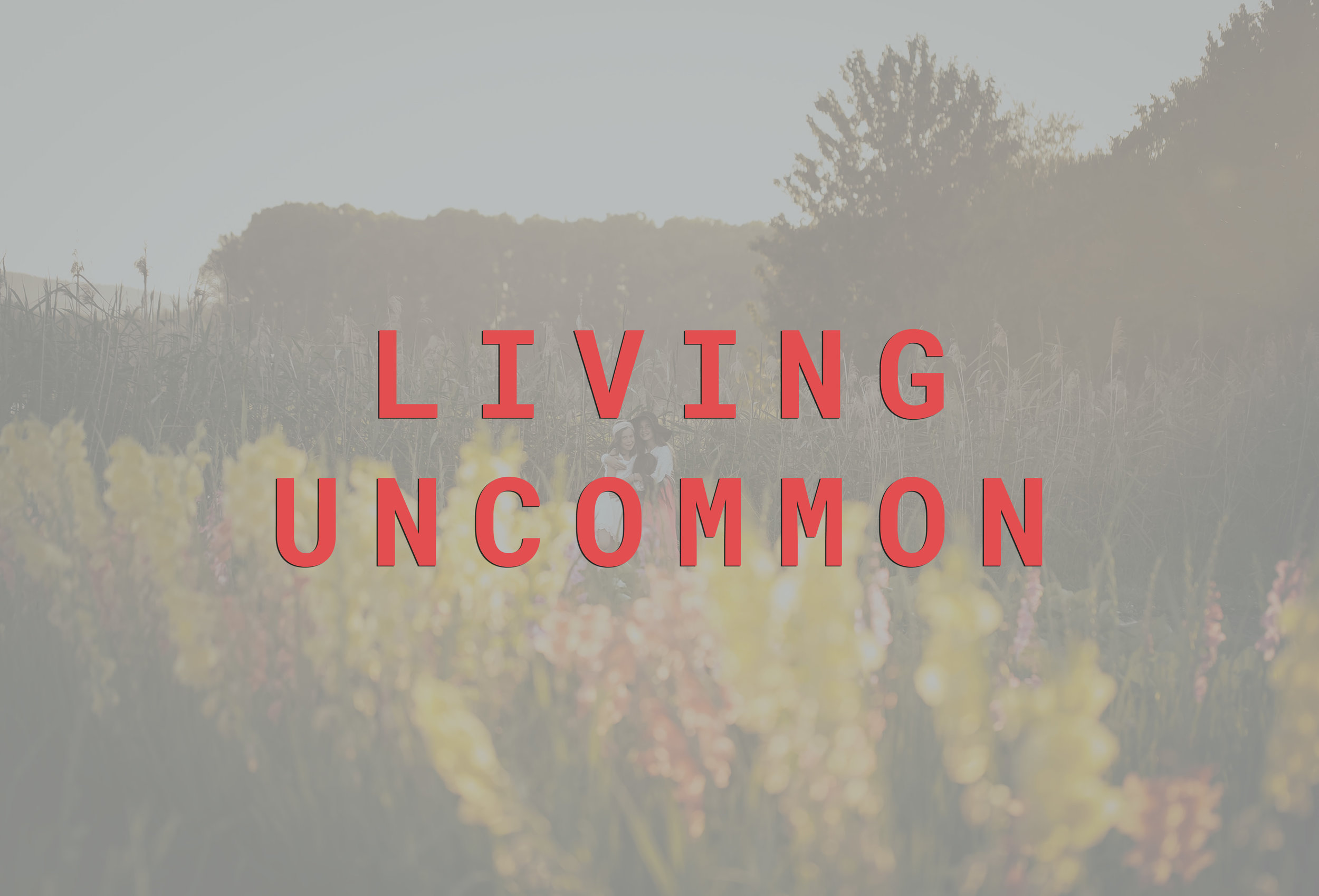 living uncommon.jpg