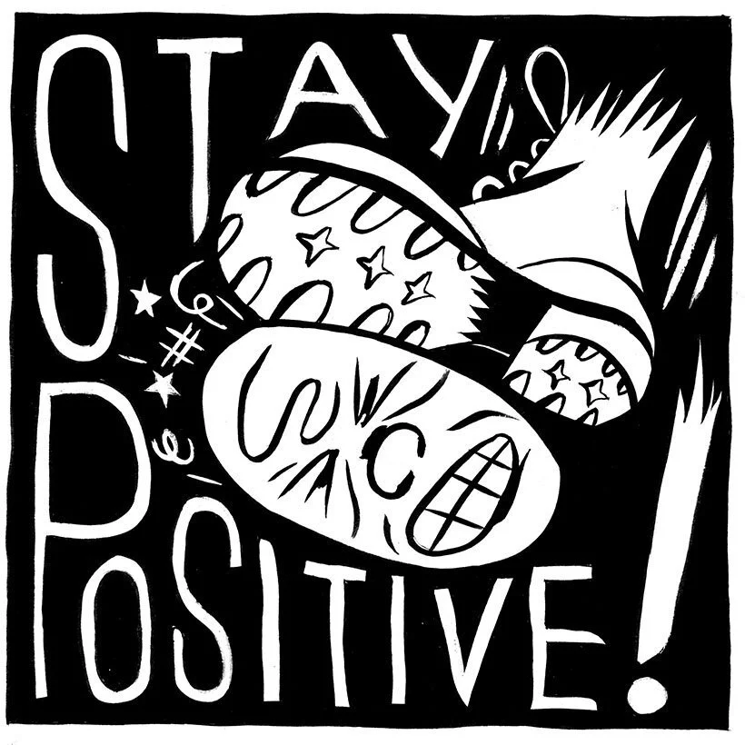 STAY POSITIVE! ENAMEL PIN