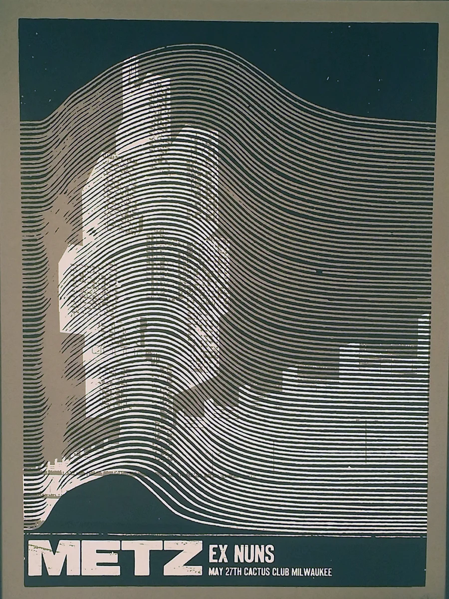 Metz w/ Ex Nuns Gigposter and Artist Proofs