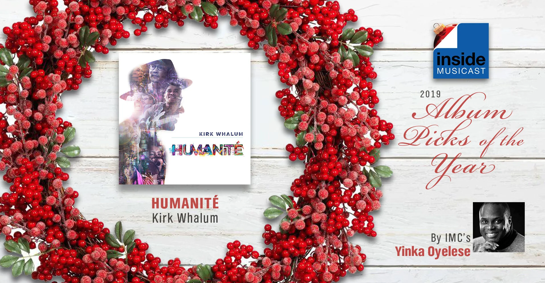 "Humanity" by Kirk Whalum Chosen by IMC's Yinka Oyelese