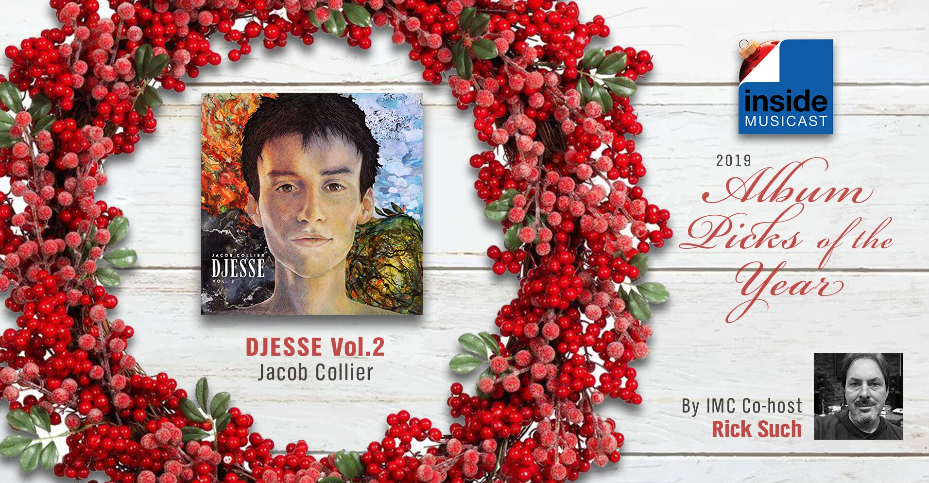 "Djesse, Vol. 2", by Jacob Collier Chosen by IMC Co-host Rick Such