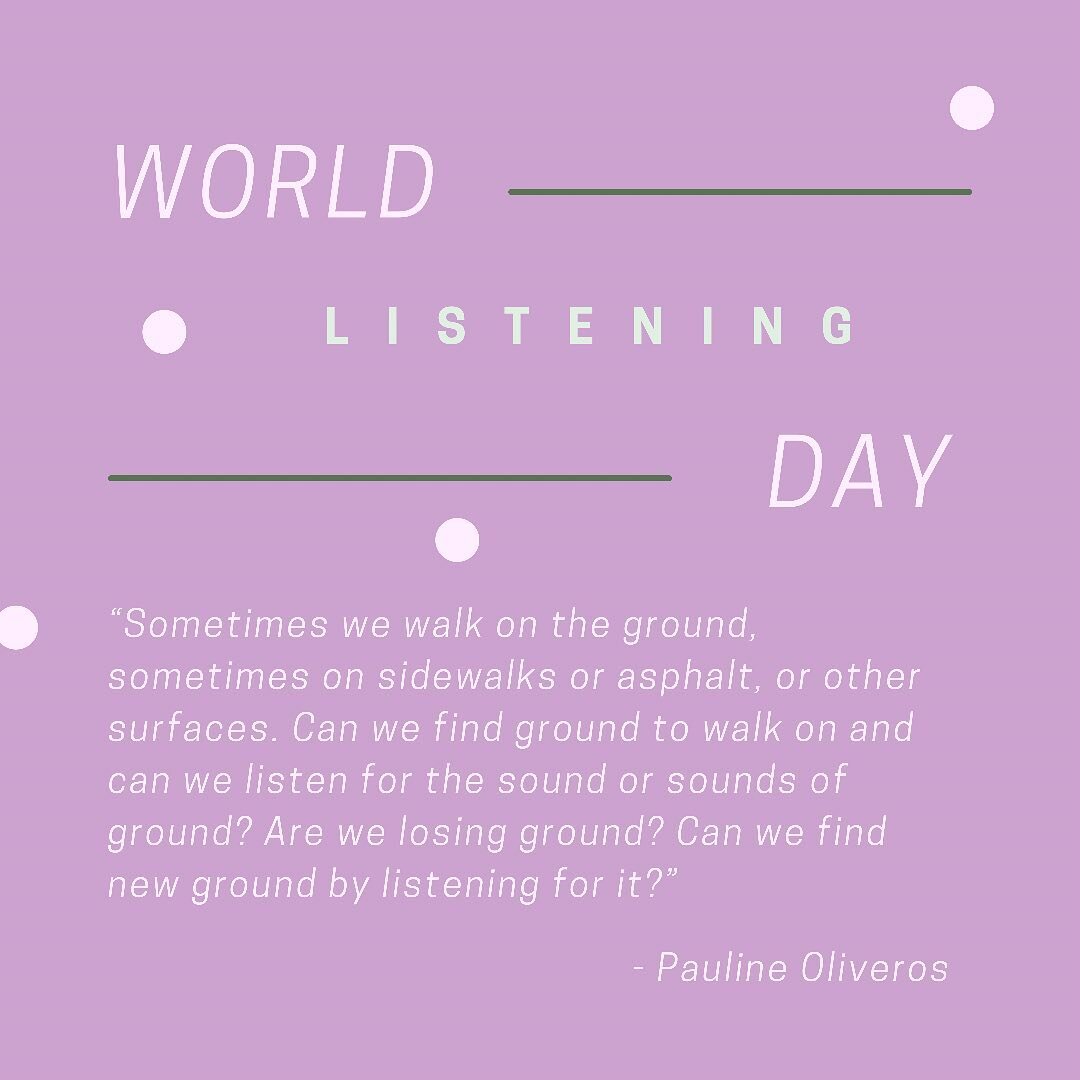 It&rsquo;s World Listening Day. This day was started by the World Listening Project and falls on July 18th in honor of the birthday of Raymond Murray Schafer, a Canadian composer and environmentalist who is seen as the founder of acoustic ecology. Sc