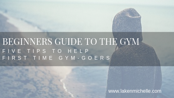 beginners Guide to the gym.png