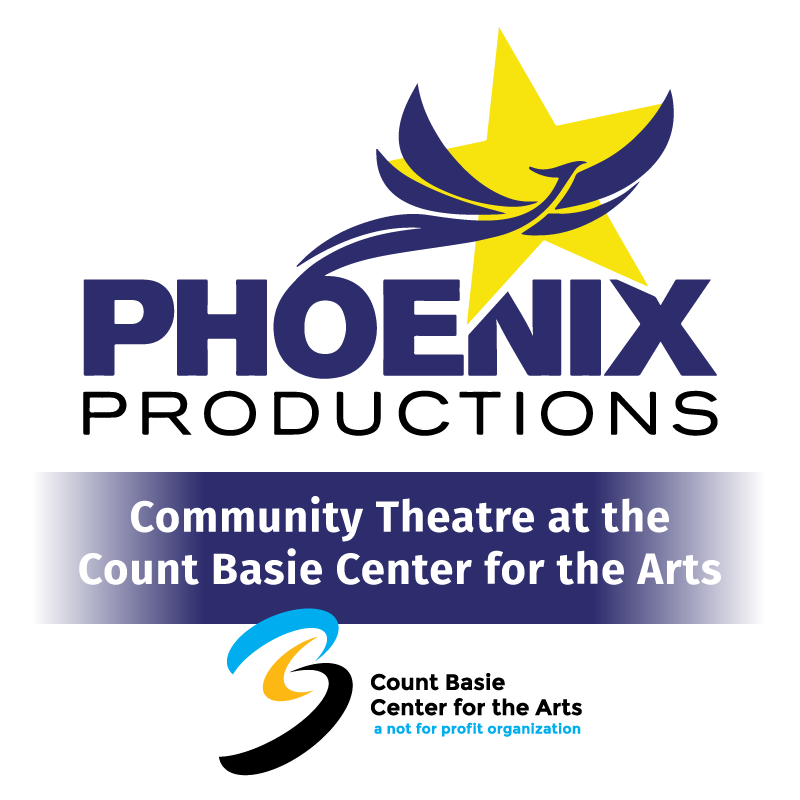 Phoenix Productions | Community Theatre at the Count Basie Center for the Arts