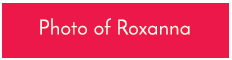 Photo of Roxanna.png