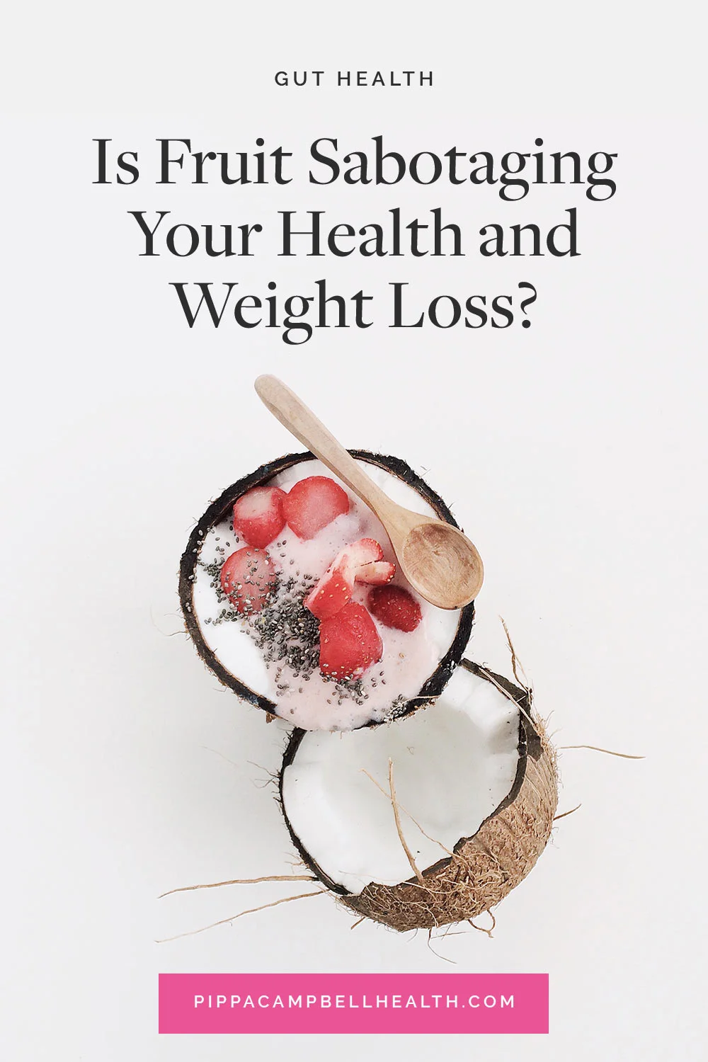 Is Fruit Sabotaging Your Health and Weight Loss?