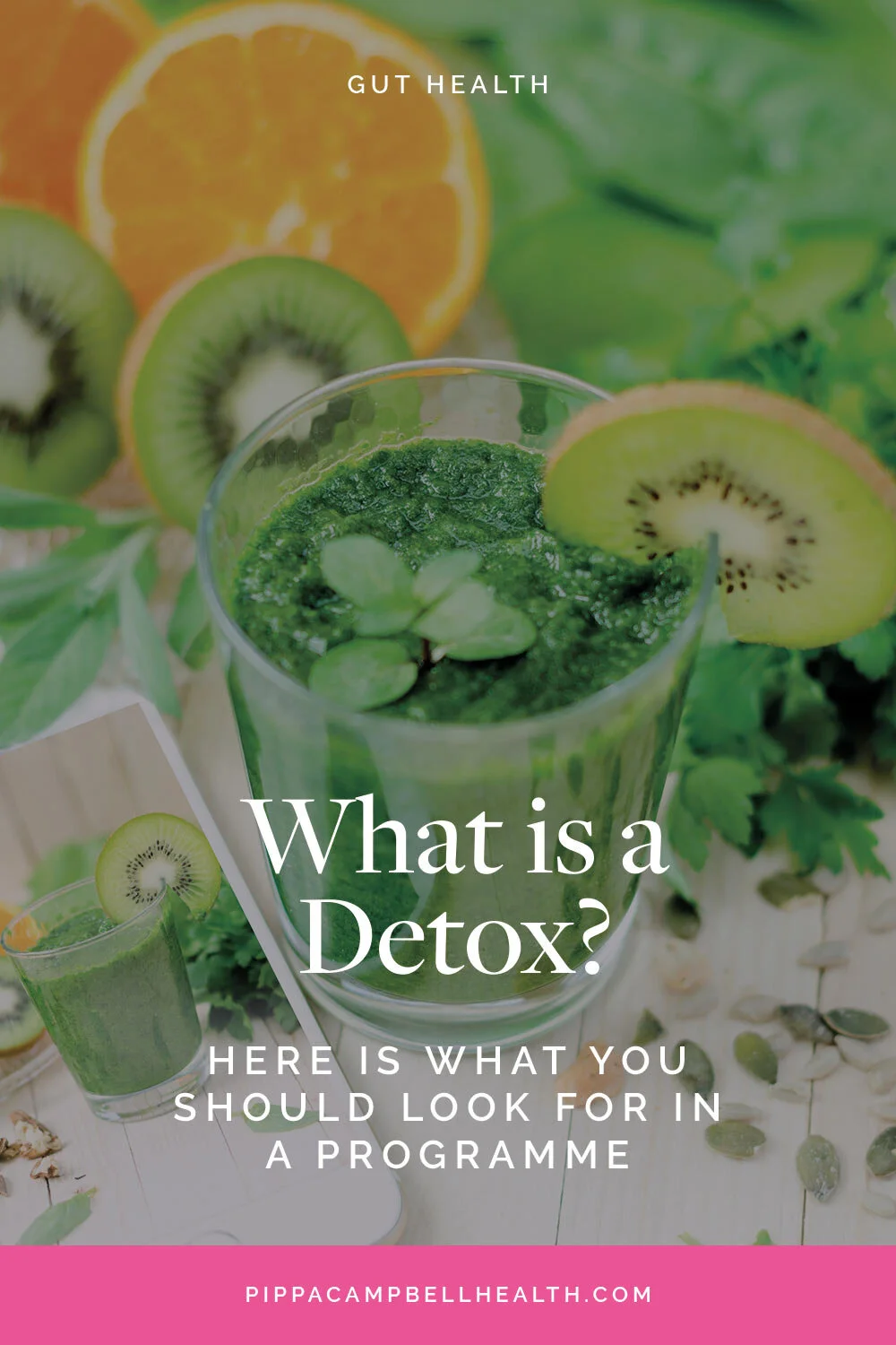 What is a detox by UK nutritionist Pippa Campbell