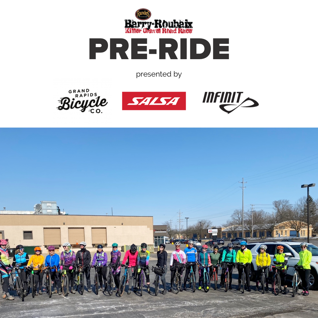 Barry Roubaix Course Group Ride,  SUNDAY, MARCH 20, 2022 AT 12 PM – 3 PM - Hosted By GRBC, Salsa &amp; Infinit Nutrition