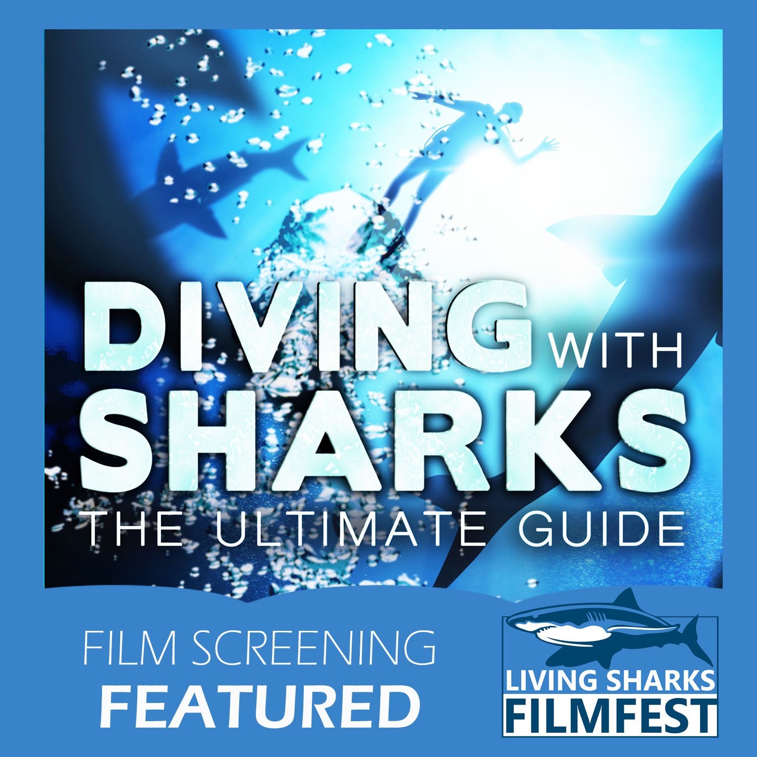 Diving With Sharks | Screening