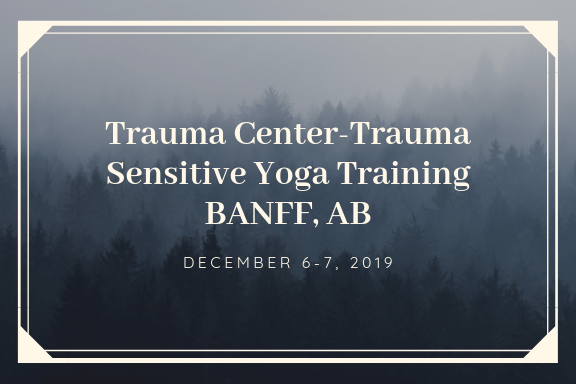 Trauma Center-Trauma Sensitive Yoga Training BANFF, AB.png