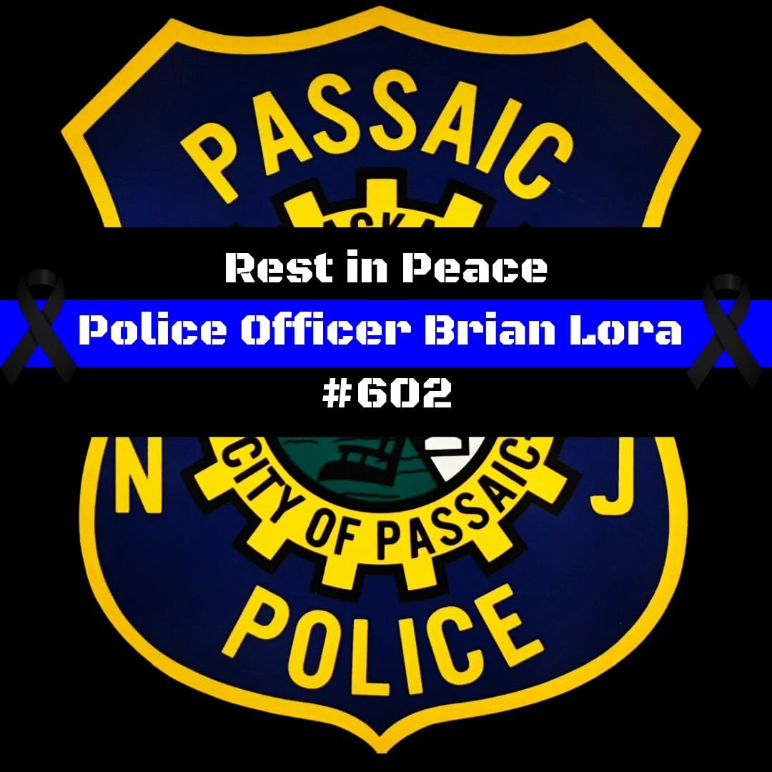 City of Passaic Mayor Hector C. Lora and Chief of Police Luis Guzman have sadly announced the untimely passing of Passaic Police Officer Brian Lora. At only 29 years old, Officer Lora was a dedicated member of the Passaic Police Department, P.B.A. Lo