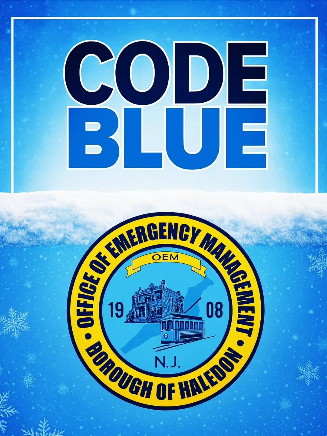 A Message from the Haledon Office of Emergency Management

On behalf of Mayor Michael Johnson and Haledon Emergency Management Coordinator Carlos Aymat, in accordance with the Cold Blue protocol in Passaic County, a Code Blue is declared whenever the