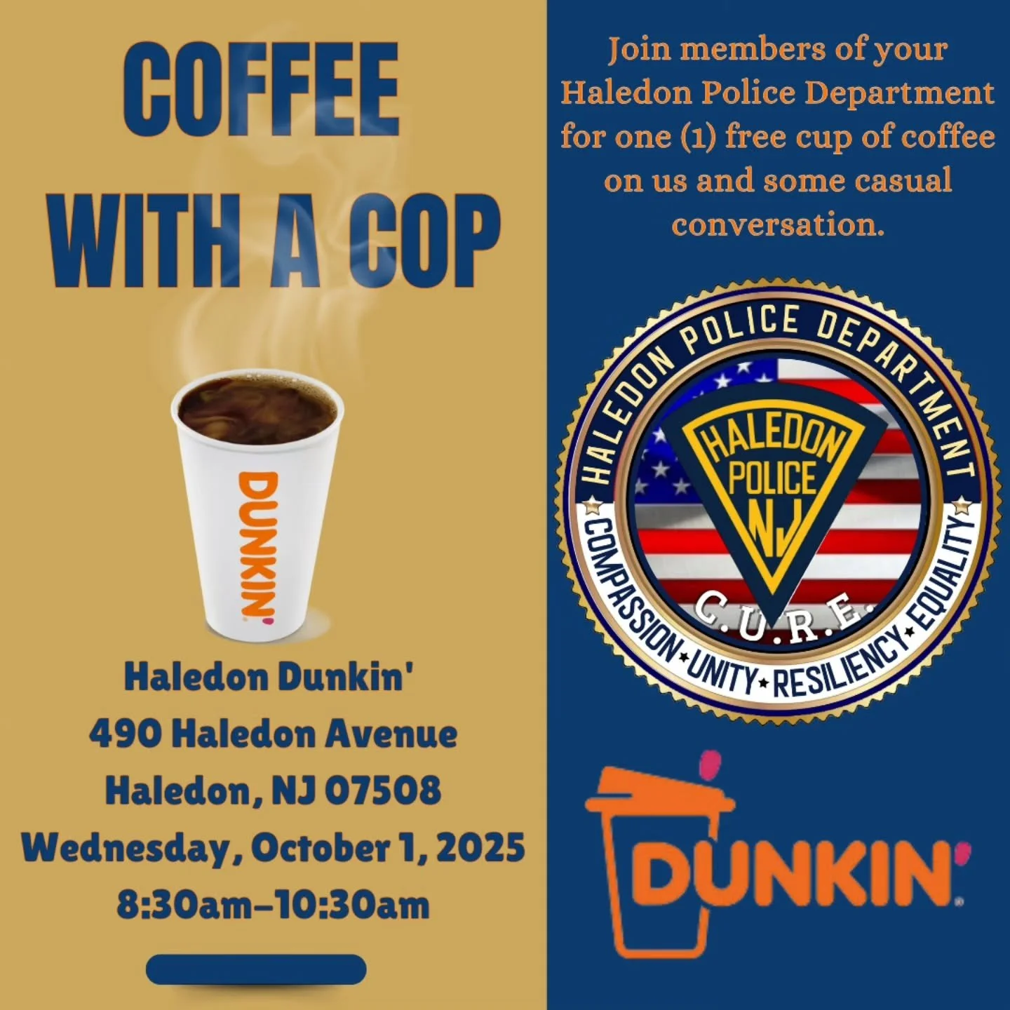 ☕🚔 Join us for National Coffee with a Cop Day! 🚔☕

Mark your calendars for Wednesday, October 1, 2025, from 8:30 AM to 10:30 AM! We invite you to stop by the Haledon Dunkin' located at 490 Haledon Avenue, Haledon, NJ 07508. 

This is a great opport