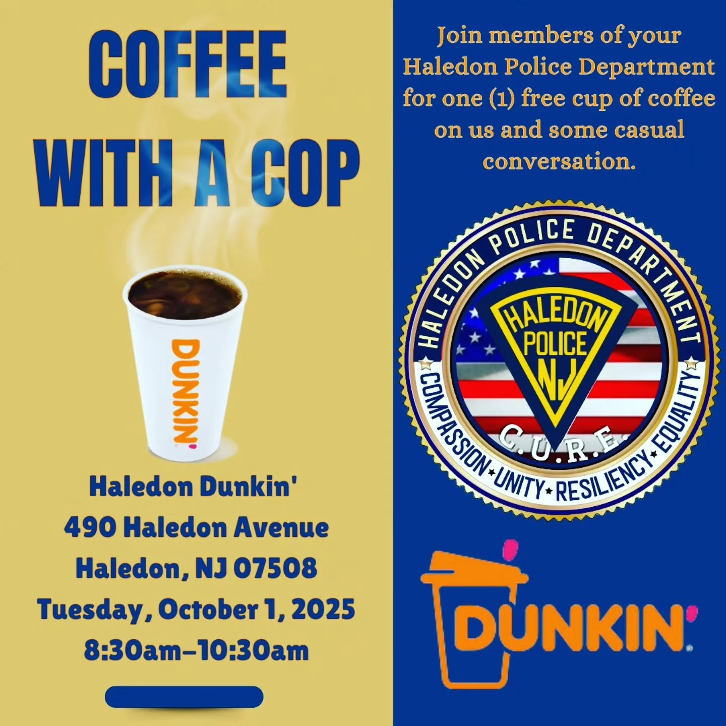 ☕🚔 Join us for National Coffee with a Cop Day! 🚔☕

Mark your calendars for October 1, 2025, from 8:30 AM to 10:30 AM! We invite you to stop by the Haledon Dunkin' located at 490 Haledon Avenue, Haledon, NJ 07508. 

This is a great opportunity to en