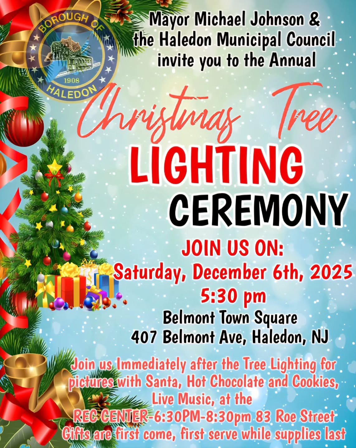 TRAFFIC ALERT - HALEDON COMMUNITY EVENT REMINDER

Please be advised that Tilt Street (between Belmont Avenue and Morrissee Avenue ONLY) will be designated NO PARKING on Saturday, December 6, 2025, from 5:00 PM to 7:00 PM to support the annual Haledon