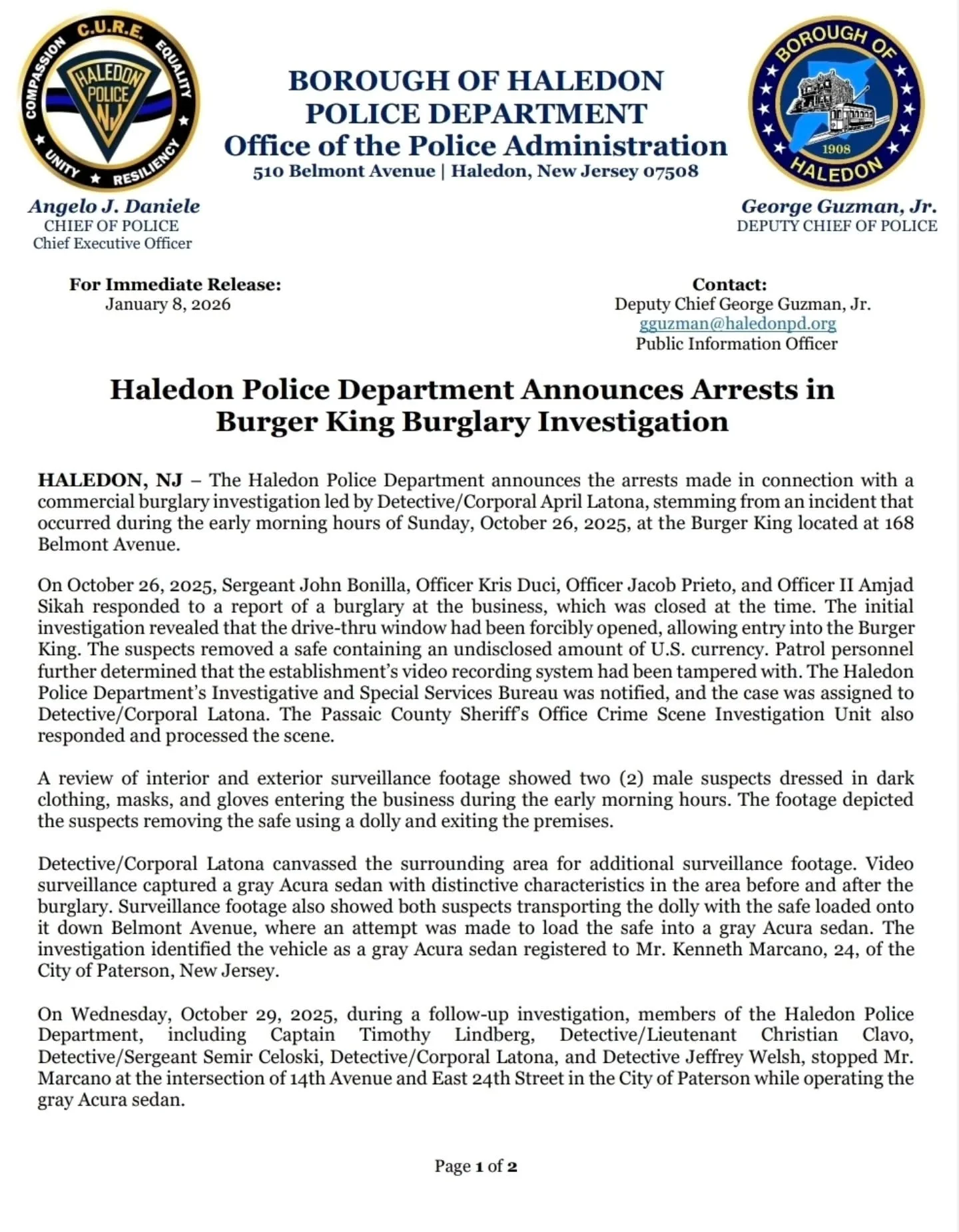 FOR IMMEDIATE RELEASE

Haledon Police Announce Arrests in Burger King Commercial Burglary Investigation

HALEDON, NJ &mdash; The Haledon Police Department announces the arrests of two (2) individuals in connection with a commercial burglary that occu