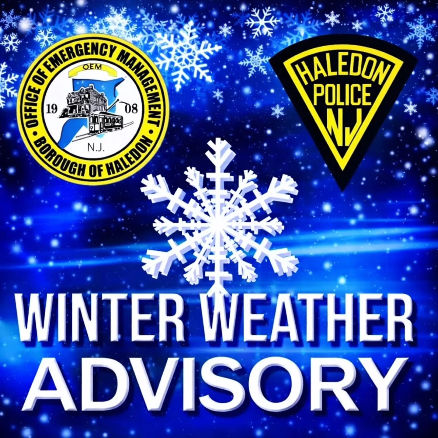 WINTER WEATHER ADVISORY

A Message from the Haledon Office of Emergency Management

On behalf of Mayor Michael Johnson and Haledon Emergency Management Coordinator Carlos Aymat, we would like to inform residents that the National Weather Service has 