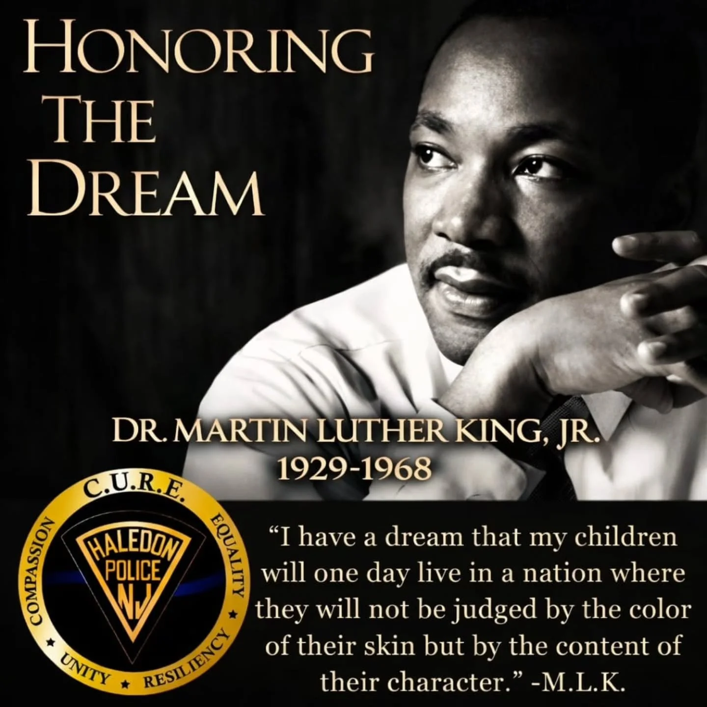 Honoring the Dream: 

A dream undoubtedly rooted in Compassion, Unity, Resiliency, and Equality. 

#Haledon #OurCommunity #CURE