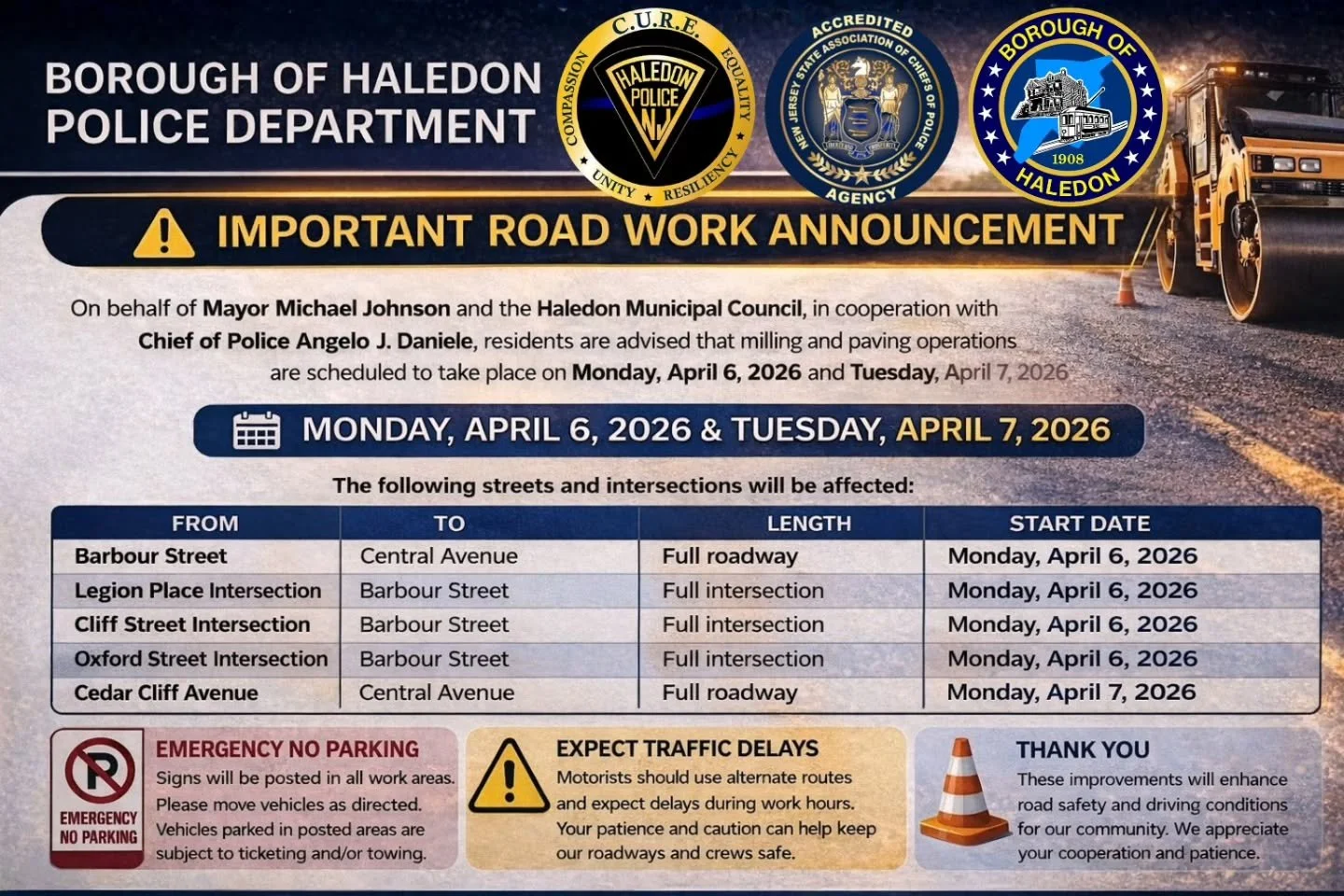 On behalf of Mayor Michael Johnson and the Haledon Municipal Council, in cooperation with Chief of Police Angelo J. Daniele, the Haledon Police Department advises residents that milling and paving operations are scheduled to take place on Monday, Apr