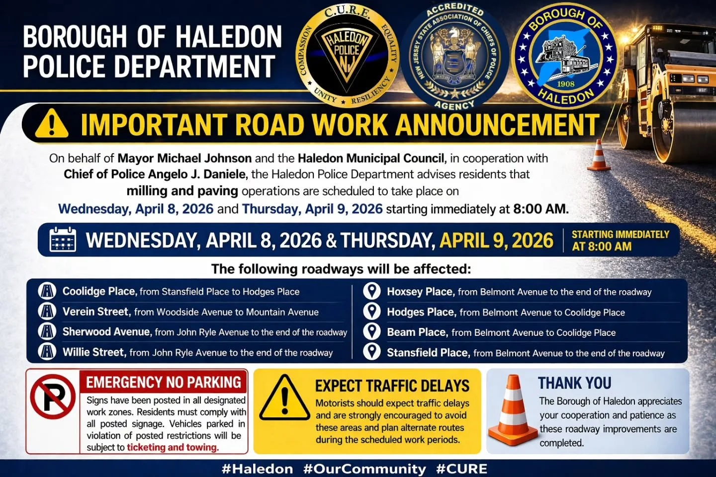 On behalf of Mayor Michael Johnson and the Haledon Municipal Council, in cooperation with Chief of Police Angelo J. Daniele, the Haledon Police Department advises residents that milling and paving operations are scheduled to take place on Wednesday, 